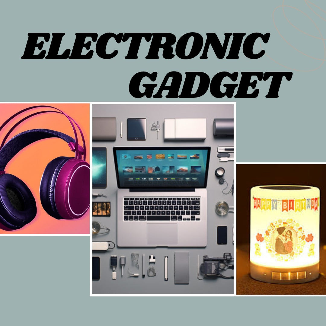 ELECTRONIC GADGETS